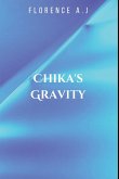 CHIKA'S GRAVITY CHIKA'S GRAVITY