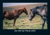Die Welt der Pferde 2025 Fotokalender DIN A5 Die Welt der Pferde 2025 Fotokalender DIN A5