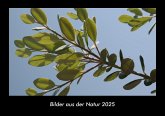 Bilder aus der Natur 2025 Fotokalender DIN A3 Bilder aus der Natur 2025 Fotokalender DIN A3