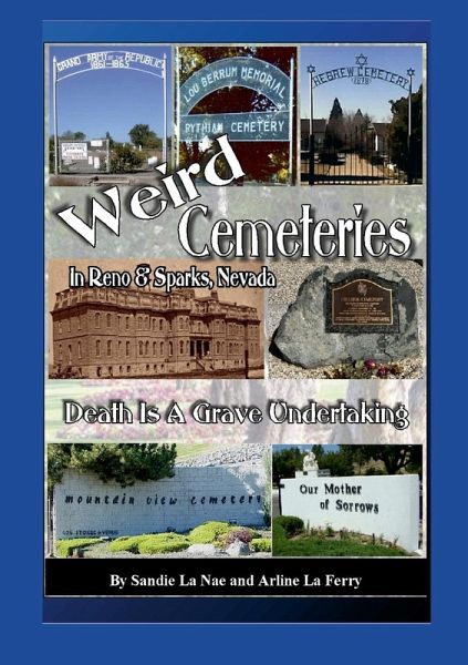 Weird Cemeteries In Reno and Sparks, Nevada