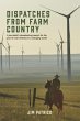 Dispatches from Farm Country - Bild 1