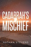 Cadabrah's Mischief Cadabrah's Mischief