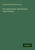 Del rinnovamento della filosofia antica italiana Del rinnovamento della filosofia antica italiana