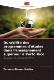 Durabilité des programmes d'études dans l'enseignement supérieur à Porto Rico Durabilité des programmes d'études dans l'enseignement supérieur à Porto Rico