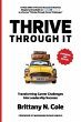 THRIVE Through It - Bild 1