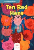 Ten Red Hens Ten Red Hens