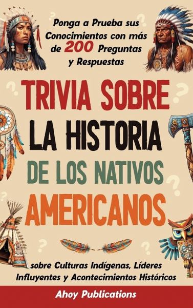 Trivia sobre la historia de los nativos americanos