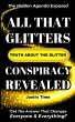 All That Glitters; The Truth About the... - Bild 1