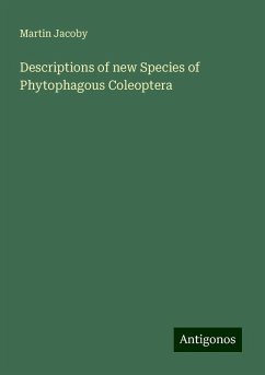 Descriptions of new Species of Phytophagous Coleoptera - Jacoby, Martin