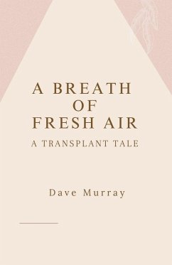 Cover A Breath of Fresh Air (A Transplant Tale)