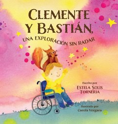 Clemente y Bastián, una exploración sin radar - Torneria, Estela