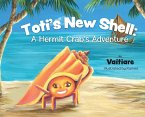Toti's New Shell