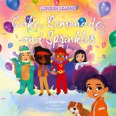 Cake, Lemonade, and Sprinkles