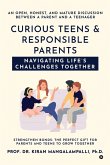 Curious Teens & Responsible Parents
