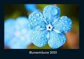 Blumenträume 2025 Fotokalender DIN A4 Blumenträume 2025 Fotokalender DIN A4