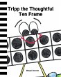 Tripp the Thoughtful Ten Frame - Bild 1