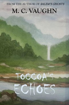 Toccoa's Echoes - Vaughn, M. C.