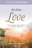 Reclaim Love