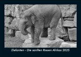 Elefanten - Die sanften Riesen Afrikas 2025 Fotokalender DIN A5 Elefanten - Die sanften Riesen Afrikas 2025 Fotokalender DIN A5