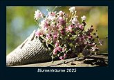 Blumenträume 2025 Fotokalender DIN A5 Blumenträume 2025 Fotokalender DIN A5