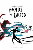 Hands of Greed
