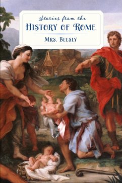 Stories from the History of Rome (Golden Age Library) - Beesly, Emily