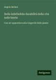 Della indefinibile durabilitá della vita nelle bestie Della indefinibile durabilitá della vita nelle bestie