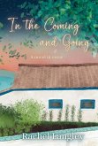 In the Coming and Going In the Coming and Going