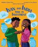 Ivan and India Make an Investment Ivan and India Make an Investment