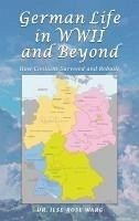 Cover German Life in WWII and Beyond