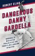 Dangerous Danny Gardella - Bild 1