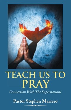 Teach Us To Pray Teach Us To Pray