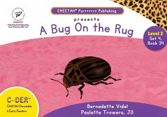 C-DER (Cheetah Decodable & Early Readers) Set 4, Book 34, A Bug On the Rug - Trowers-Lawrence, Paulette; Vidal, Bernadette