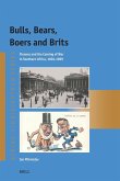 Bulls, Bears, Boers and Brits Bulls, Bears, Boers and Brits