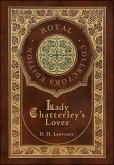 Lady Chatterley's Lover (Royal Collector's Edition) (Case Laminate Hardcover with Jacket) Lady Chatterley's Lover (Royal Collector's Edition) (Case Laminate Hardcover with Jacket)