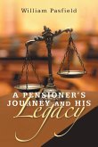 A PENSIONER'S JOURNEY AND HIS LEGACY