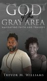 God of the Gray Area God of the Gray Area