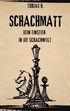 Cover Schachmatt - dein Einstieg in die Schachwelt (eBook, ePUB)
