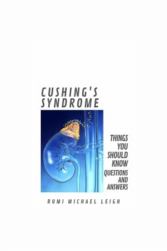 Cushing's Syndrome (eBook, ePUB) - Michael Leigh, Rumi