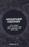 Nekrophobie verstehen (eBook, ePUB)