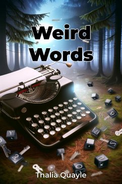 Weird Words (eBook, ePUB) - Quayle, Thalia