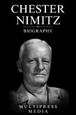 Chester Nimitz Biography (eBook, ePUB)