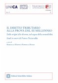 Il diritto tributario alla prova del III millennio (eBook, PDF) Il diritto tributario alla prova del III millennio (eBook, PDF)