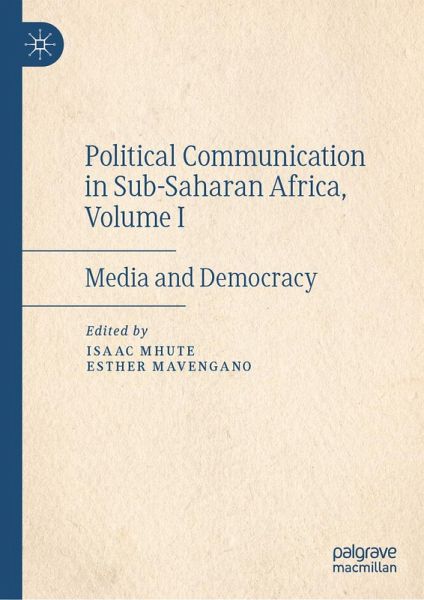 Political Communication in Sub-Saharan Africa, Volume I (eBook, PDF)