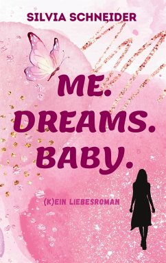 Me. Dreams. Baby. (eBook, ePUB)