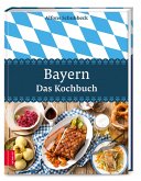 Bayern - Das Kochbuch  (Mängelexemplar)