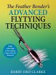 The Feather Bender's Advanced Flytying... - Bild 1