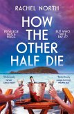How the Other Half Die (eBook, ePUB)