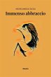 Immenso abbraccio (eBook, ePUB) - Bild 1