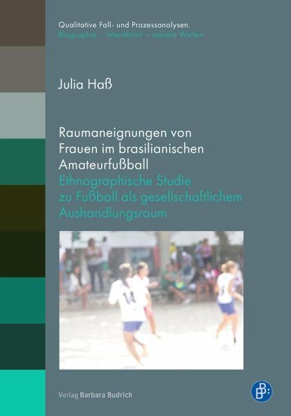 Raumaneignungen von Frauen im brasilianischen Amateurfußball (eBook, PDF)